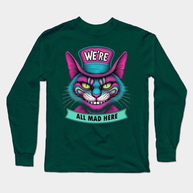 Cheshire Cate: We're All Mad Here Long Sleeve T-Shirt by TooplesArt